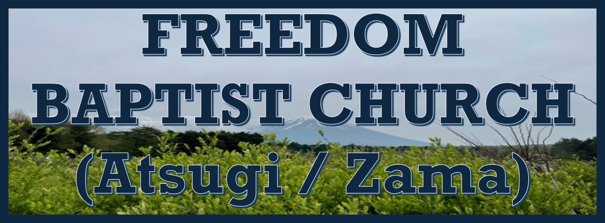 Freedom Baptist Church (Atsugi / Zama)